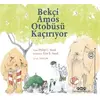 Bekçi Amos Otobüsü Kaçırıyor - Philip C. Stead - Yapı Kredi Yayınları