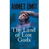 The Land of Lost Gods - Ahmet Ümit - Yapı Kredi Yayınları