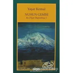 Nuhun Gemisi - Yaşar Kemal - Yapı Kredi Yayınları