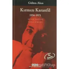 Kırmızı Karanfil 1956-1971 - Gülten Akın - Yapı Kredi Yayınları