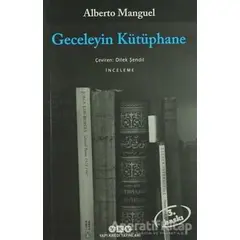 Geceleyin Kütüphane - Alberto Manguel - Yapı Kredi Yayınları