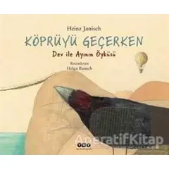 Köprüyü Geçerken - Heinz Janisch - Yapı Kredi Yayınları