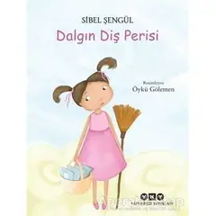 Dalgın Diş Perisi - Sibel Şengül - Yapı Kredi Yayınları