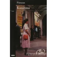 Kuşatma - Füruzan - Yapı Kredi Yayınları