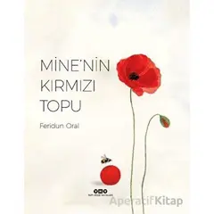 Minenin Kırmızı Topu - Feridun Oral - Yapı Kredi Yayınları