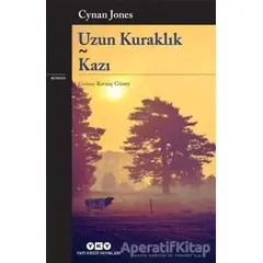 Uzun Kuraklık - Kazı - Cynan Jones - Yapı Kredi Yayınları