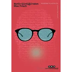 Berlin Günlüğünden - Max Frisch - Yapı Kredi Yayınları