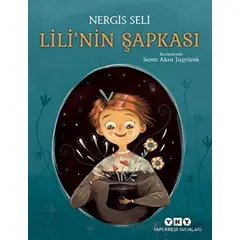 Lilinin Şapkası - Nergis Seli - Yapı Kredi Yayınları