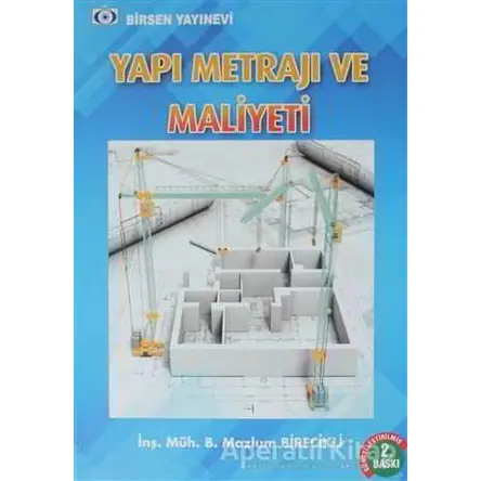 Yapı Metrajı ve Maliyeti - Mazlum Birecikli - Birsen Yayınevi