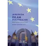 Avrupa’da İslam Politikaları - Kadir Canatan - İstanbul Sabahattin Zaim Üniversitesi Yayınları