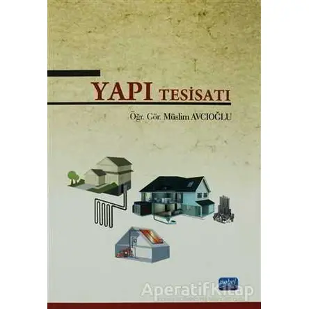 Yapı Tesisatı - Müslim Avcıoğlu - Nobel Akademik Yayıncılık