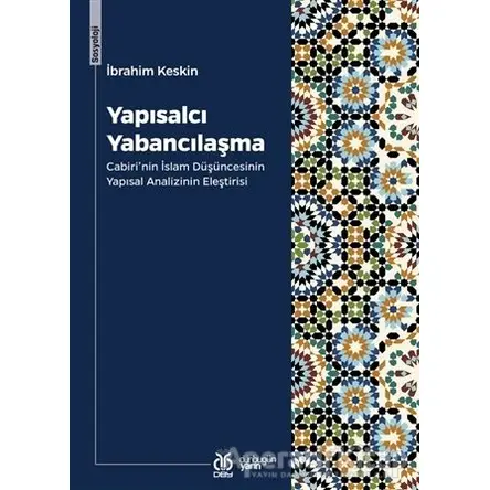 Yapısalcı Yabancılaşma - İbrahim Keskin - DBY Yayınları