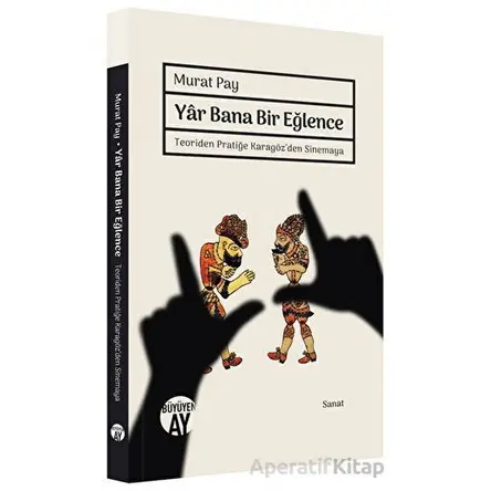 Yar Bana Bir Eğlence - Murat Pay - Büyüyen Ay Yayınları