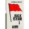 Halk İsyanı 1 - Emilyan Stanev - Yar Yayınları