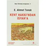 Kent Hakkından İsyana - E. Ahmet Tonak - Agora Kitaplığı