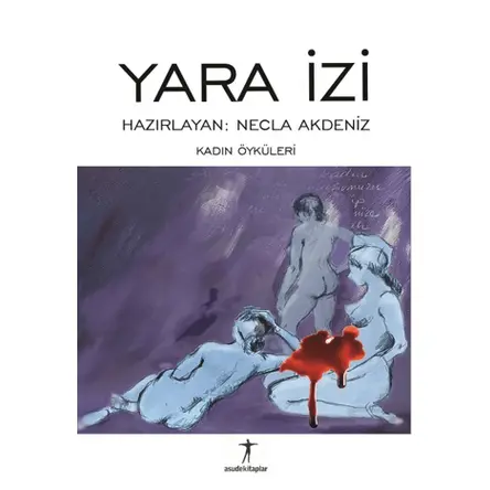 Yara İzi - Necla Akdeniz - Agora Kitaplığı