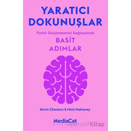 Yaratıcı Dokunuşlar - Mick Mahoney - MediaCat Kitapları