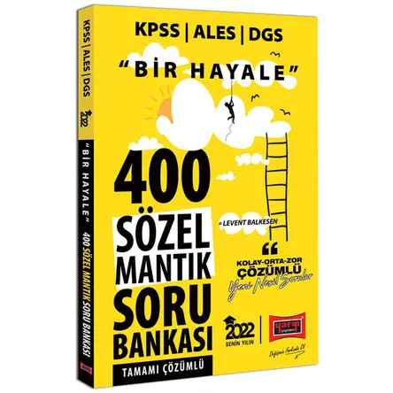 Yargı 2022 KPSS ALES DGS Bir Hayale 400 Sözel Mantık Tamamı Çözümlü Soru Bankası