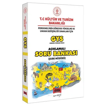 Yargı GYS T.C. Kültür ve Turizm Bakanlığı Şube Müdürü İçin Açıklamalı Soru Bankası