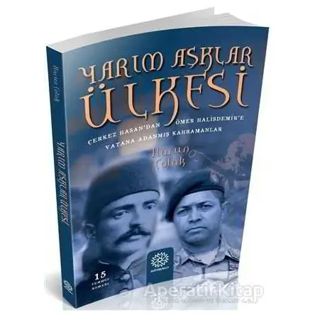 Yarım Aşklar Ülkesi - Harun Çolak - Mihrabad Yayınları