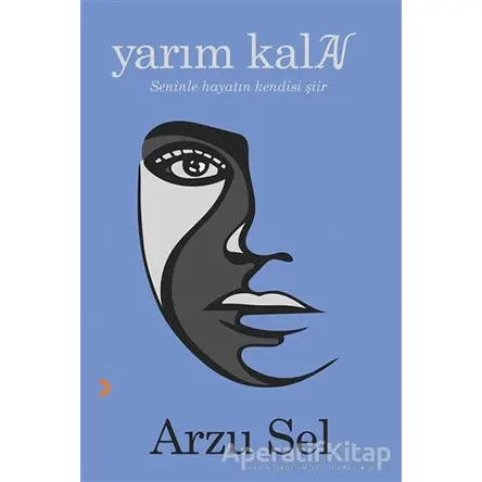 Yarım Kalan - Arzu Sel - Cinius Yayınları