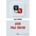 Çeviri Proje Yönetimi - Selçuk Eryatmaz - Kriter Yayınları