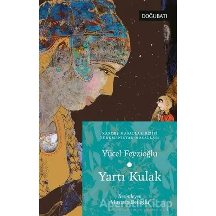 Yartı Kulak - Yücel Feyzioğlu - Doğu Batı Yayınları