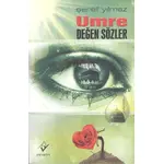 Umre Değen Sözler - Şeref Yılmaz - Ferfir Yayıncılık