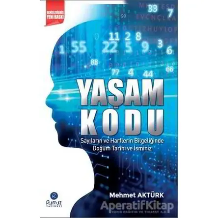Yaşam Kodu - Mehmet Aktürk - Rumuz Yayınevi