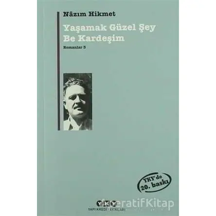 Yaşamak Güzel Şey Be Kardeşim - Nazım Hikmet Ran - Yapı Kredi Yayınları