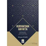 Kur’an’dan Hayata - Süleyman Dilmen - Ortak Akıl Yayınları