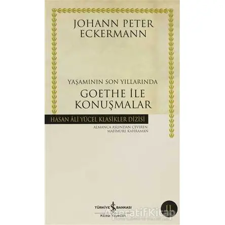 Yaşamının Son Yıllarında Goethe ile Konuşmalar