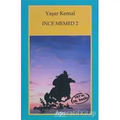 İnce Memed - 2 - Yaşar Kemal - Yapı Kredi Yayınları