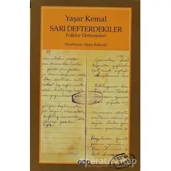 Sarı Defterdekiler - Yaşar Kemal - Yapı Kredi Yayınları