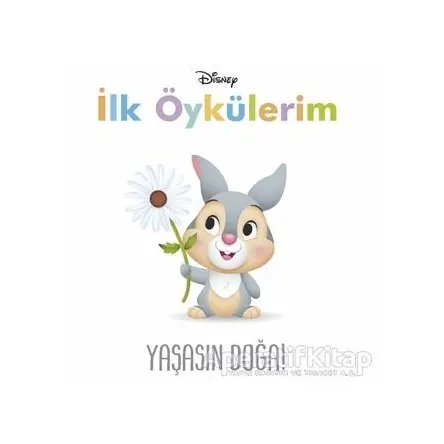 Yaşasın Doğa! - İlk Öykülerim - Kolektif - Doğan Egmont Yayıncılık