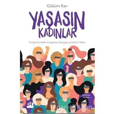 Yaşasın Kadınlar - Gülsüm Kav - Doğan Kitap