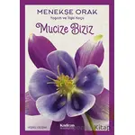 Mucize Biziz - Menekşe Orak - Kadran Medya Yayıncılık