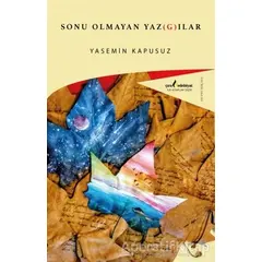 Sonu Olmayan Yazgılar - Yasemin Kapusuz - Çıra Yayınları