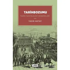 Tarihbozumu - Yasin Aktay - Vadi Yayınları