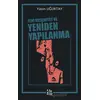 Yeni Medeniyet ve Yeniden Yapılanma - Yasin Uğurtay - 40 Kitap