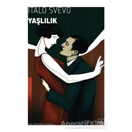 Yaşlılık - Italo Svevo - İthaki Yayınları