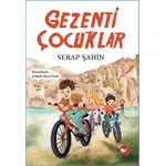 Gezenti Çocuklar - Serap Şahin - Beyaz Balina Yayınları