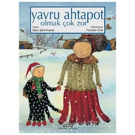 Yavru Ahtapot Olmak Çok Zor - Sara Şahinkanat - Yapı Kredi Yayınları