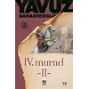 4. Murad Cilt: 2 - Yavuz Bahadıroğlu - Nesil Yayınları