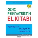 Genç Psikiyatristin El Kitabı - İsmet Kırpınar - Psikonet Yayınları