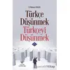Türkçe düşünmek, Türkçeyi Düşünmek - Mehmet Doğan - Yazar Yayınları
