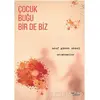 Çocuk, Buğu Bir de Biz - Asaf Güven Aksel - Yazılama Yayınevi