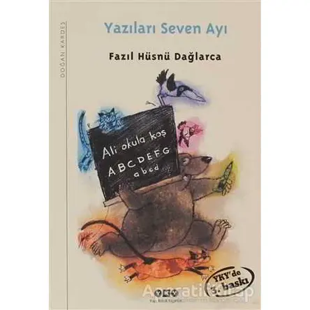 Yazıları Seven Ayı - Fazıl Hüsnü Dağlarca - Yapı Kredi Yayınları