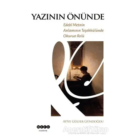 Yazının Önünde - Atiye Gülfer Gündoğdu - Hece Yayınları