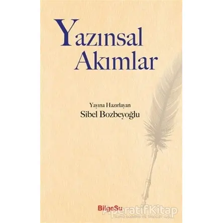 Yazınsal Akımlar - Kolektif - BilgeSu Yayıncılık